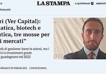 LA STAMPA Tuttosoldi - Pescatori (Ver Capital): “Informatica, biotech e aeronautica, tre mosse per battere i mercati